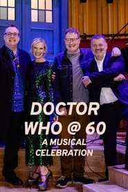 Doctor Who at 60: A Musical Celebration